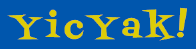 YicYak!